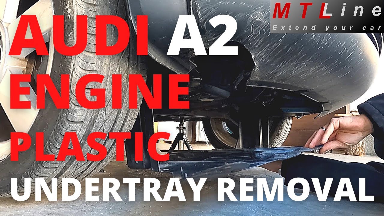 Audi A2 – plastic engine undertray removal tutorial