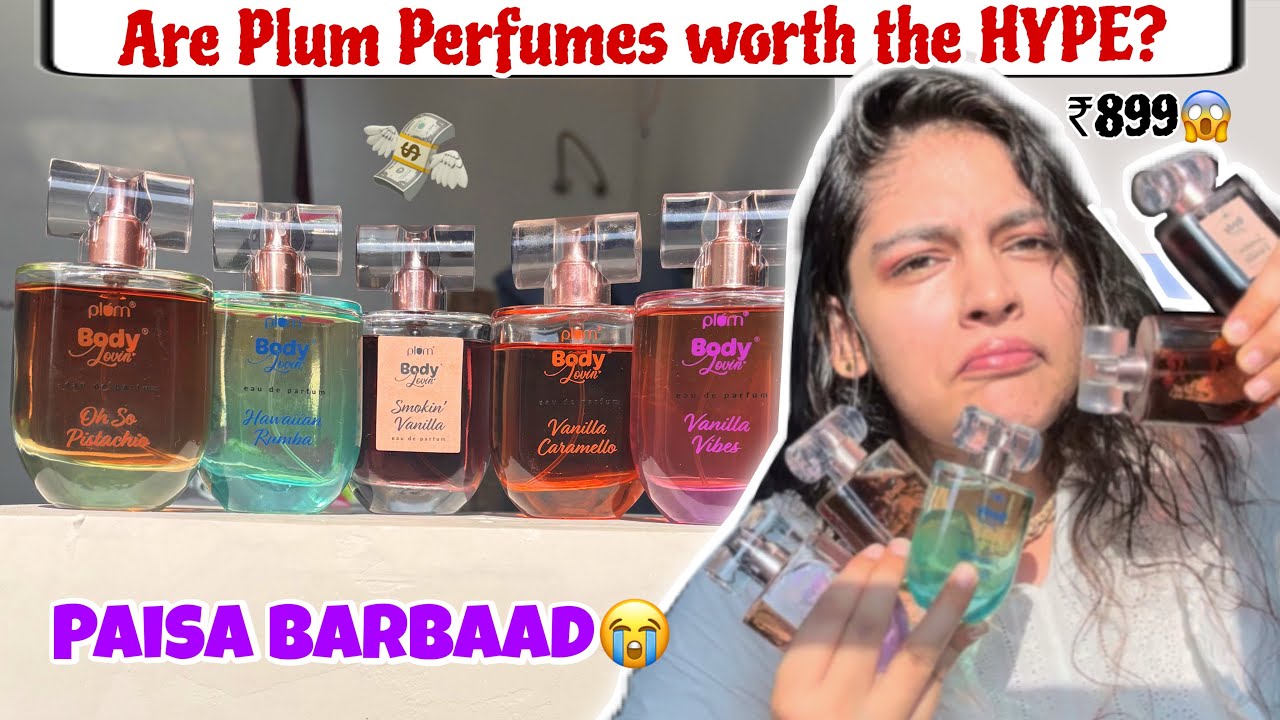 Don't buy PLUM bodylovin perfumes❌Plum Fragrances Honest Review | Khushi Khanna