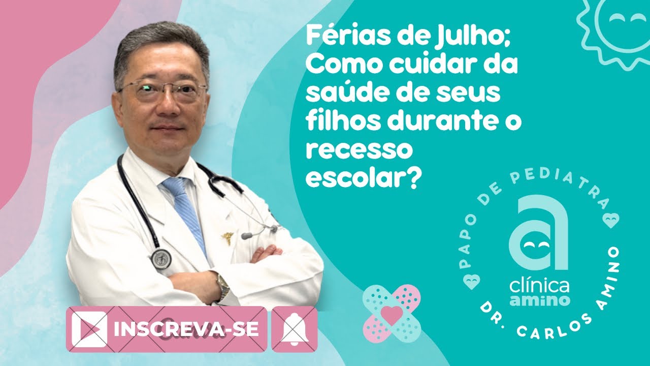 🛫 Férias de Julho: Como Cuidar da Saúde dos Seus Filhos Durante o Recesso Escolar?