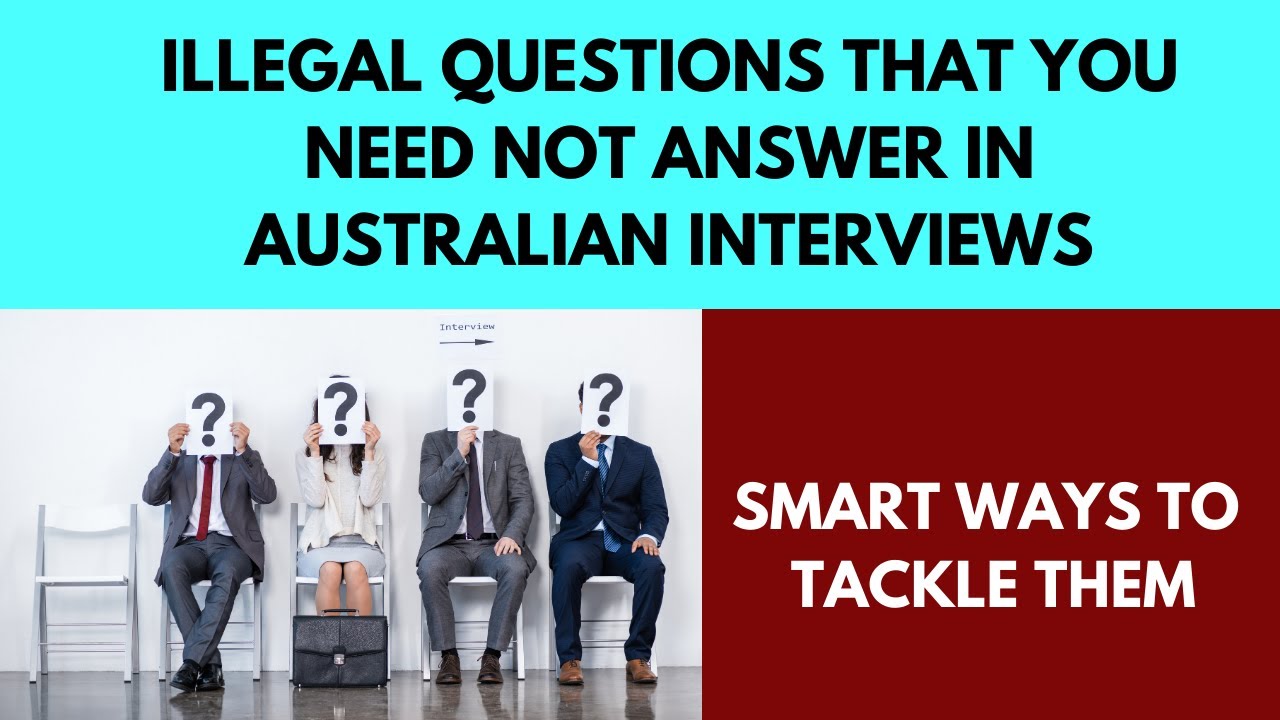 Top Interview Tips: ILLEGAL QUESTIONS TO ASK IN AN INTERVIEW | Australia Student jobs| Metacaretribe