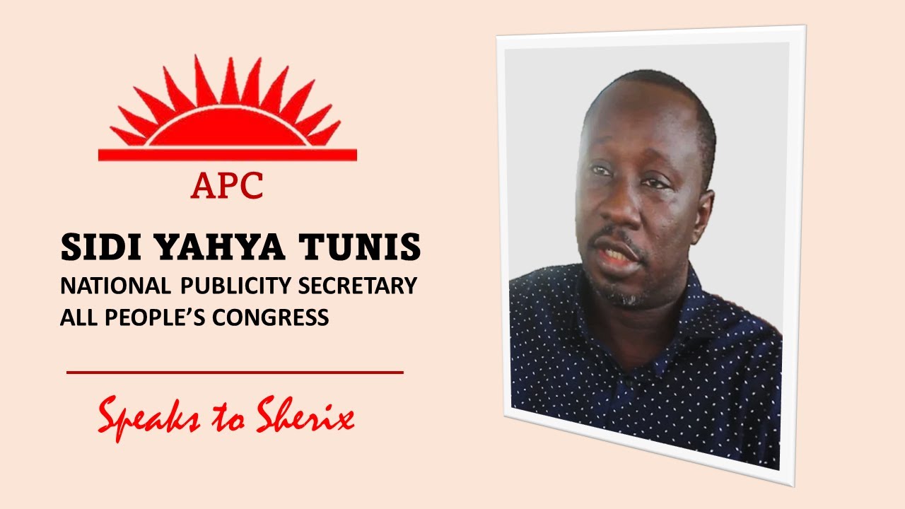 NATIONAL PUBLICITY SECRETARY OF THE APC || HON. SIDI YAHYA TUNIS TALKS ABOUT THE JUNE 2023 ELECTIONS