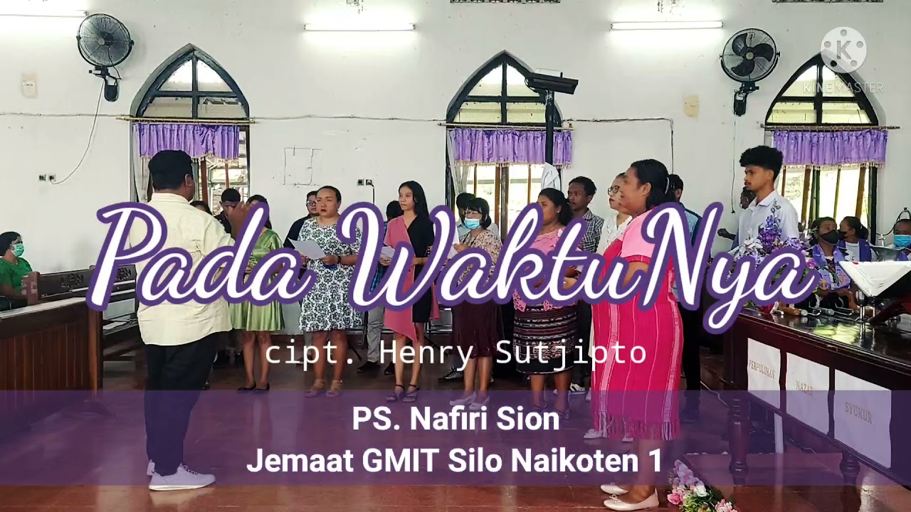 Pada WaktuNya cipt. Henry Sutjipto || PS. Nafiri Sion