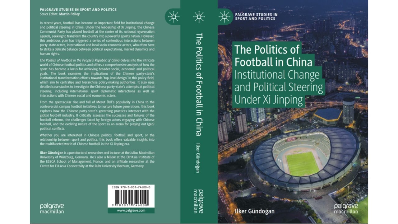 Book: The Politics of Football in China (Palgrave Macmillan)