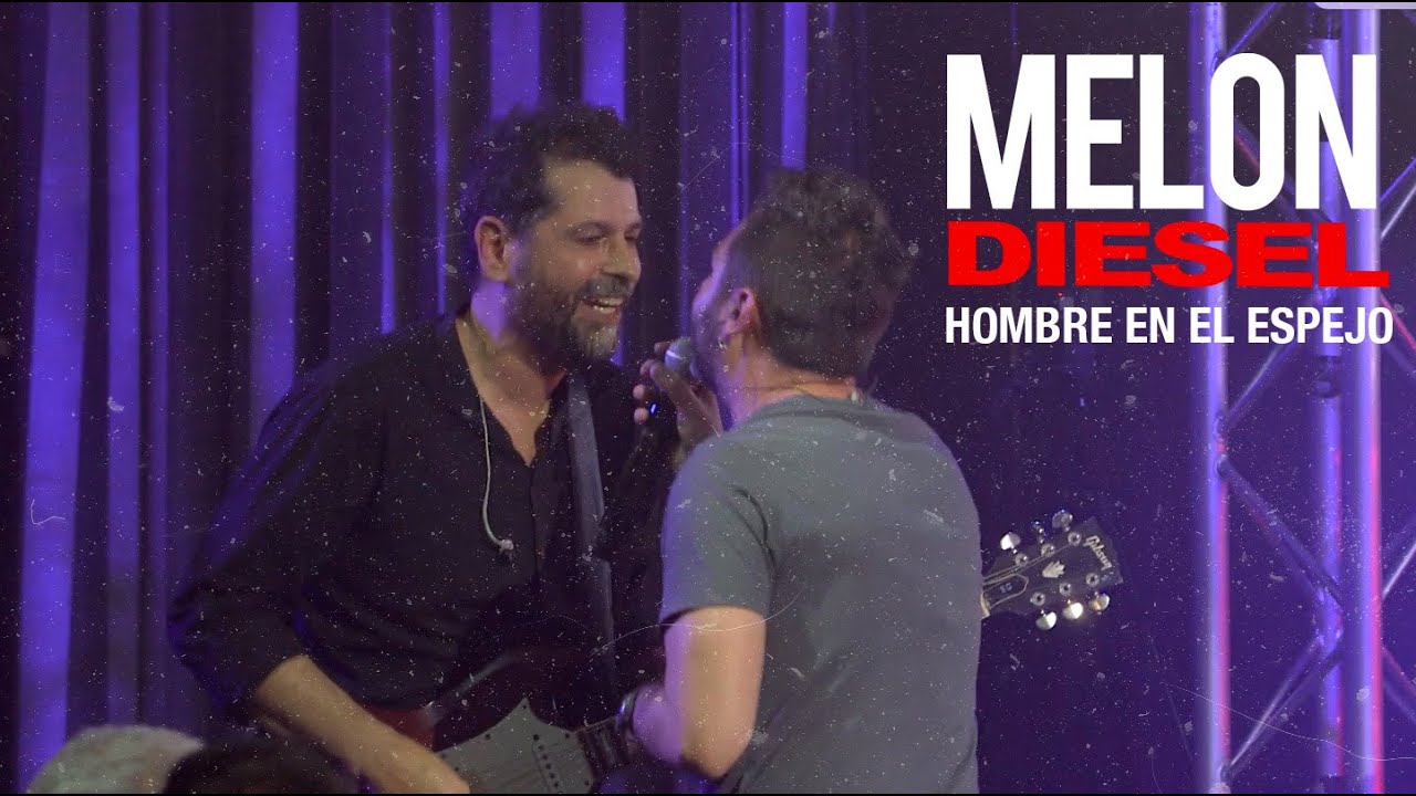 Hombre en el Espejo - Melon Diesel  [Live Aurora Ballroom (Sunborn) ]