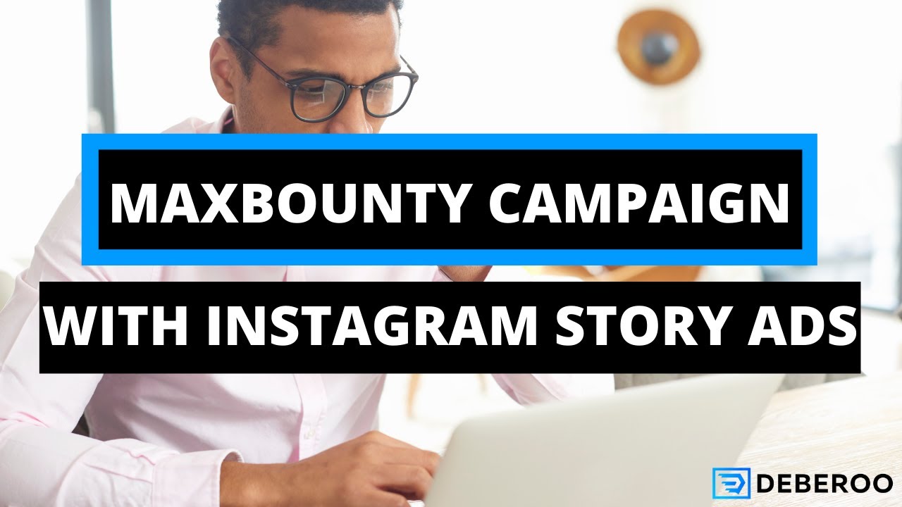 Watch Me Build a Maxbounty Affiliate Marketing Campaign with Instagram Story Ads