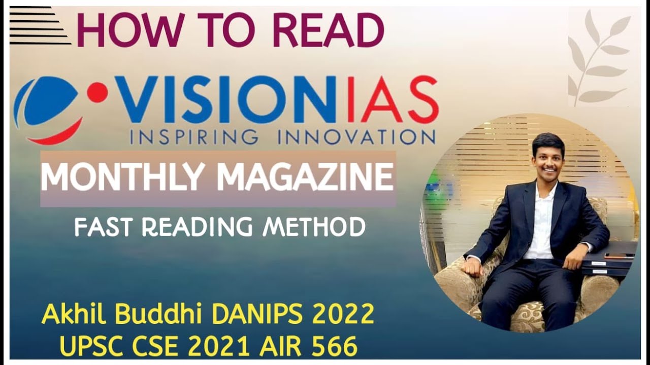 Reading Vision Monthly Magazines in ONE DAY for UPSC, TSPSC, APPSC || Akhil Buddhi, IAS
