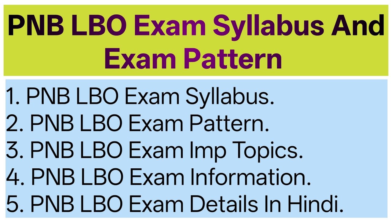 PNB LBO Exam Syllabus and Exam Pattern | PNB LBO Exam Syllabus and Eligibility Criteria