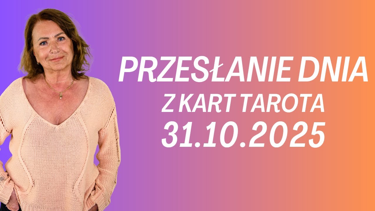 PRZESŁANIE DNIA z kart Tarota 31.10.2025 - Joanna Stawińska #przesłaniednia #kartadnia