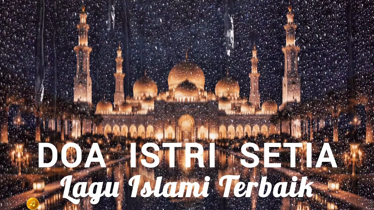 Doa Istri Setia || Lagu islami penuh makna
