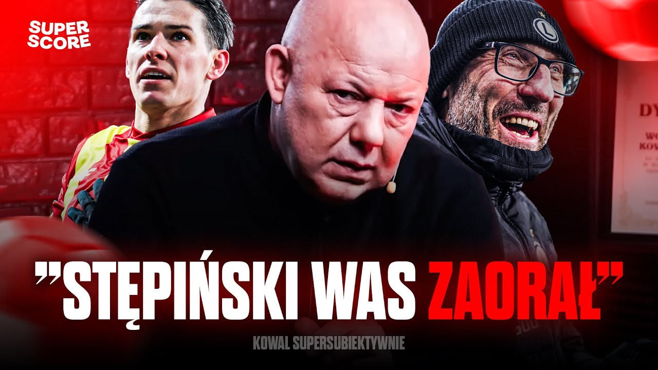 KOWAL OCENIA DEBIUT PAPSZUNA I CHWALI STĘPIŃSKIEGO. 