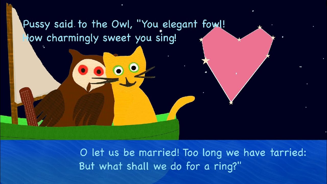 The Owl and the Pussycat with words! by Edward Lear