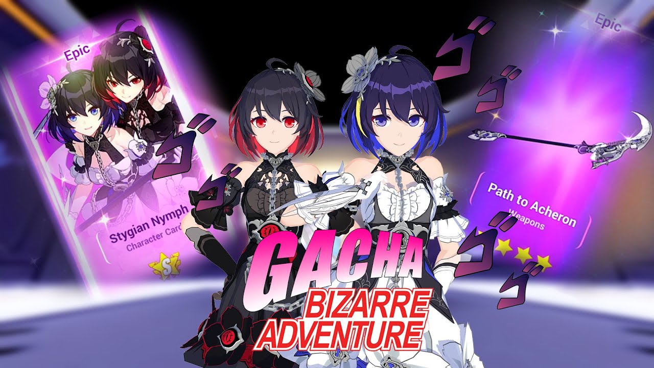 Honkai Impact 3 - Gacha Bizarre Adventure (Gacha Video)