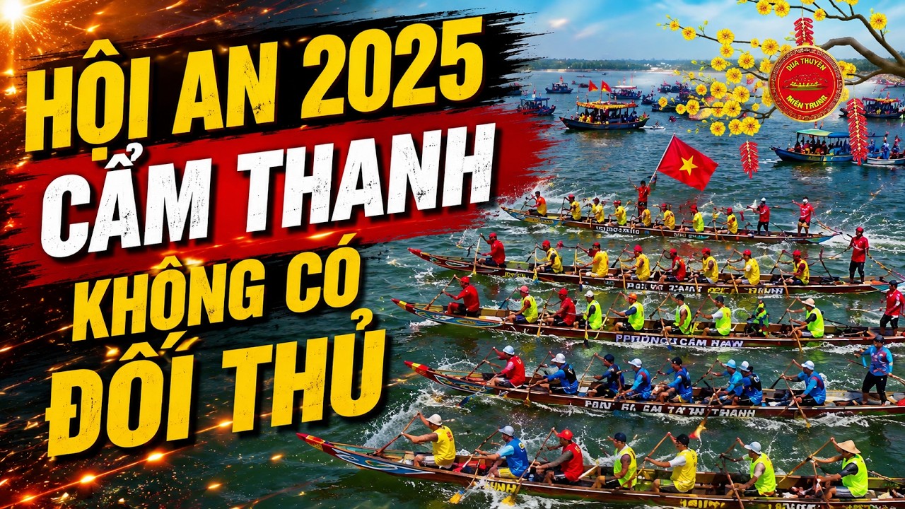 TOÀN CẢNH - GIẢI TRUYỀN THỐNG🏆 Giải đua ghe đầu năm Tp Hội An mừng Xuân Ất Tỵ năm 2025 🎊