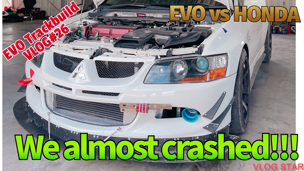 EVO TRACKBUILD VLOG#26- WE ALMOST CRASHED!! EVO vs HONDA! WHO WINS? #trackbuild #evo8 #jdmculture