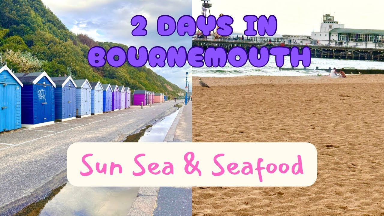 Beach, Bites & Bournemouth | A 2-Night Coastal Escape