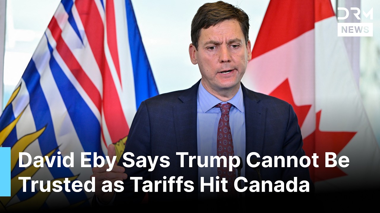 WATCH: British Columbia Premier David Eby Says Trump Cannot Be Trusted as Tariffs Hit Canada | AF15