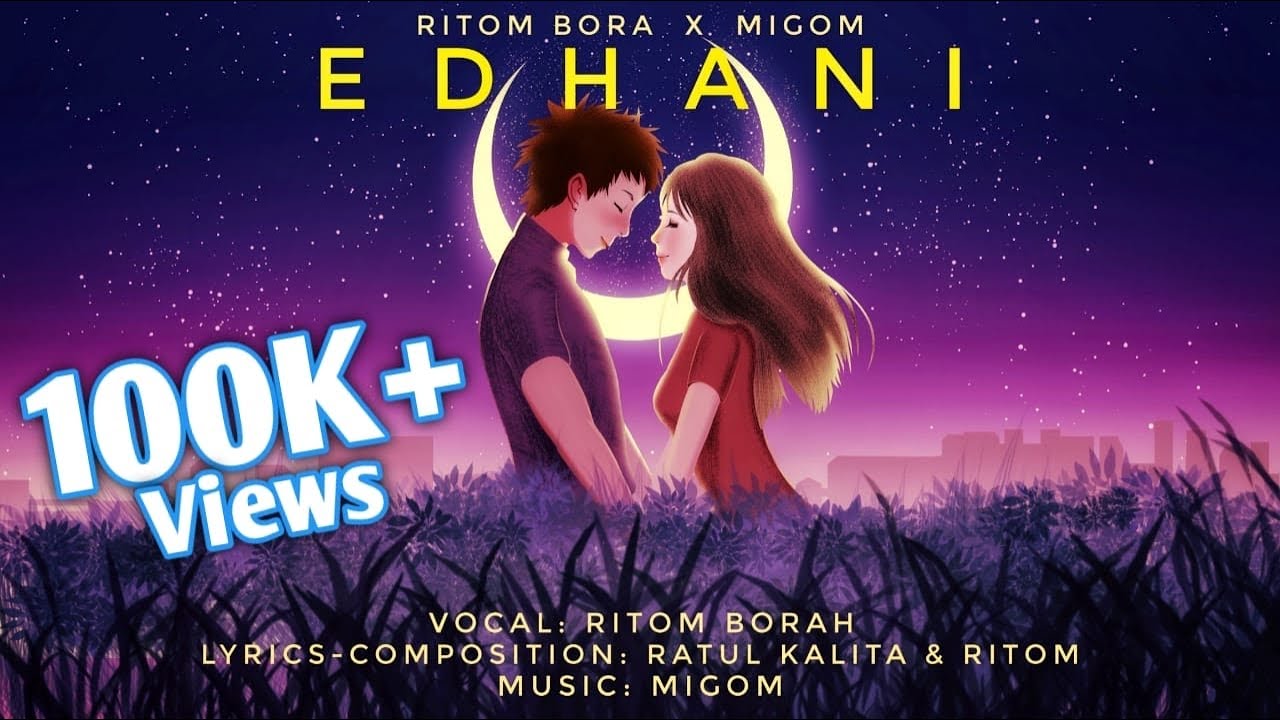 EDHANi || Ritom Borah & Migom (ft. Ratul Kalita) || New Assamese Song 2022