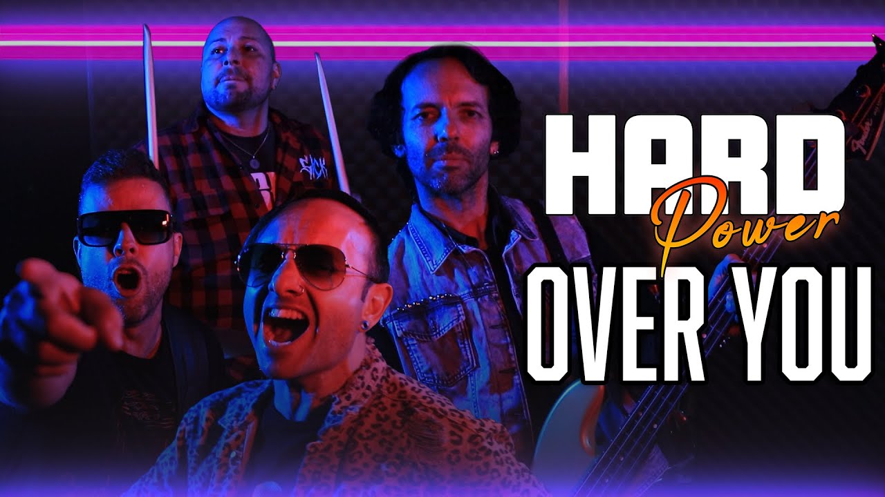 Hard Power - Over You (Official Music Video)