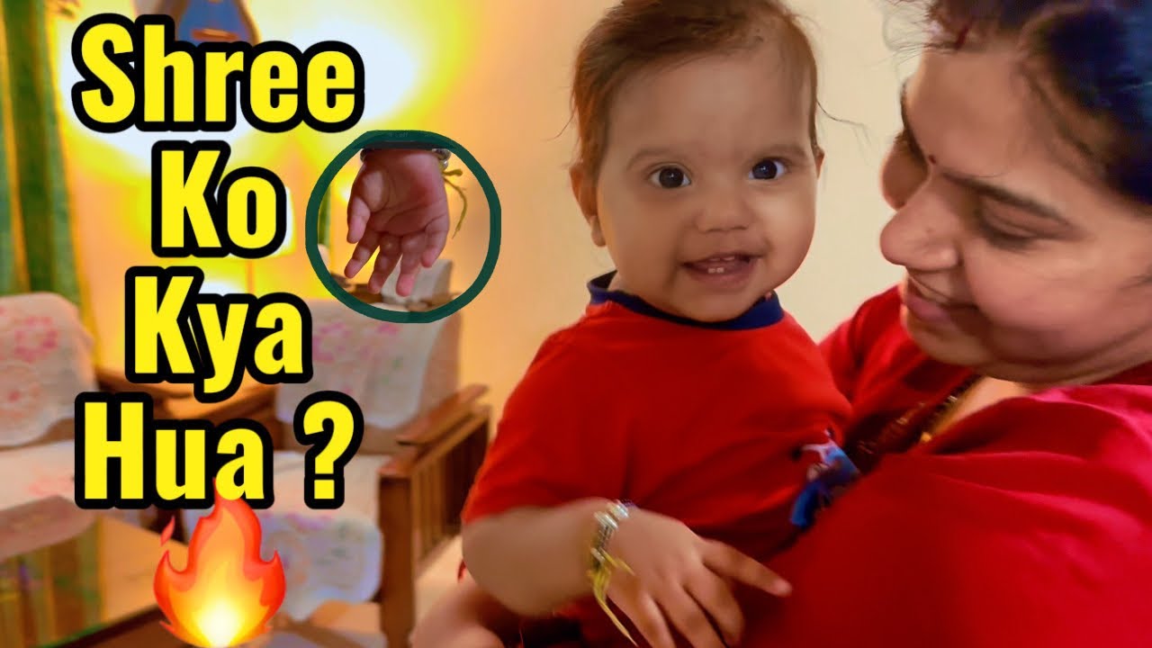 Aaj Shree Ka Hath Jal Gaya 😱 | Family Vlog Moment