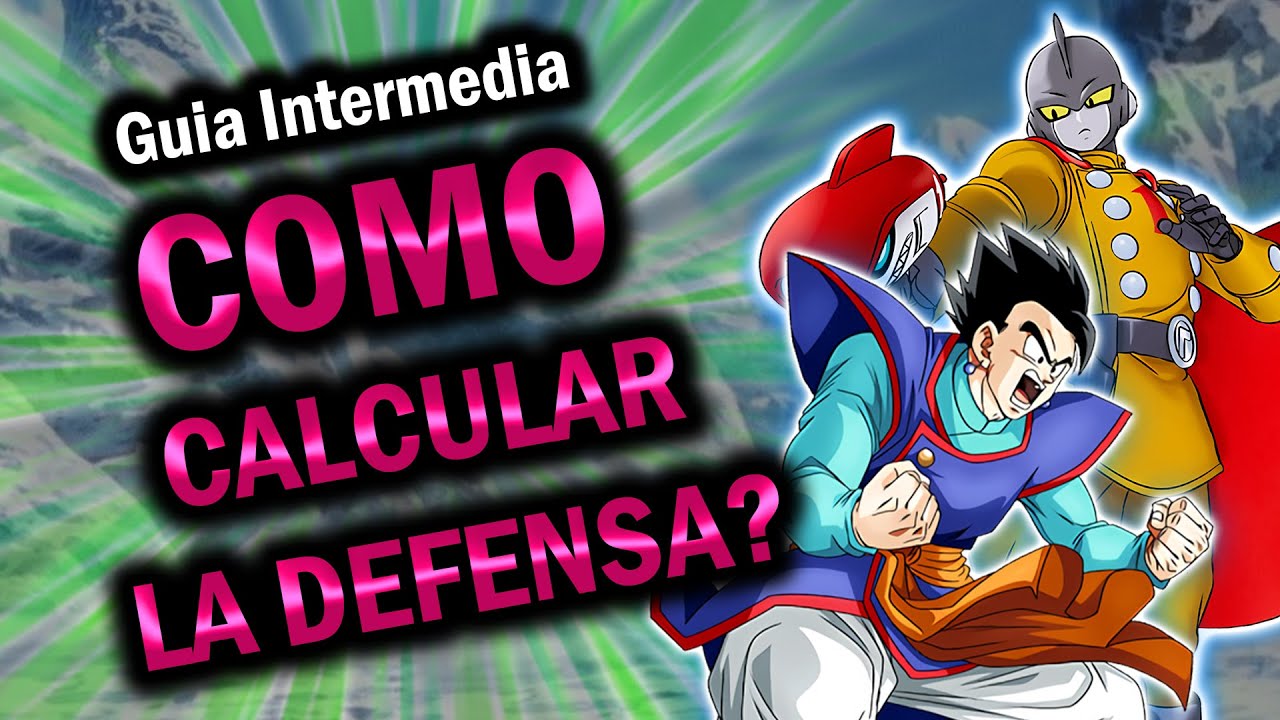 Como Saber la DEFENSA de las unidades! - DEF Calculations (DBZ: Dokkan Battle)