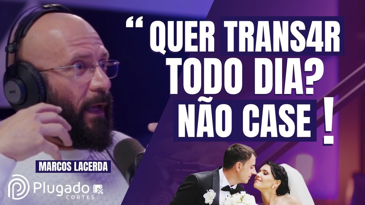 Sexo Após o Casamento: Mitos e Verdades Sobre a Frequência Ideal com Marcos Lacerda