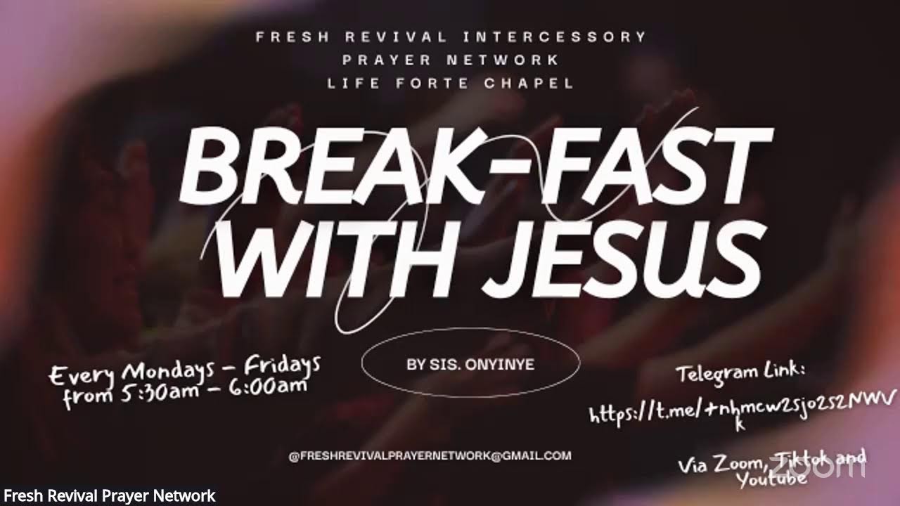 BREAK-FAST WITH JESUS