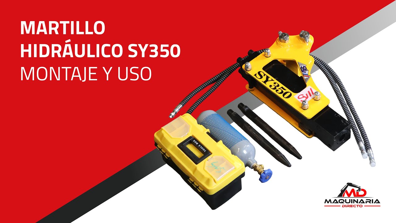 Montaje y Uso del Martillo Hidr&aacute;ulico SY350