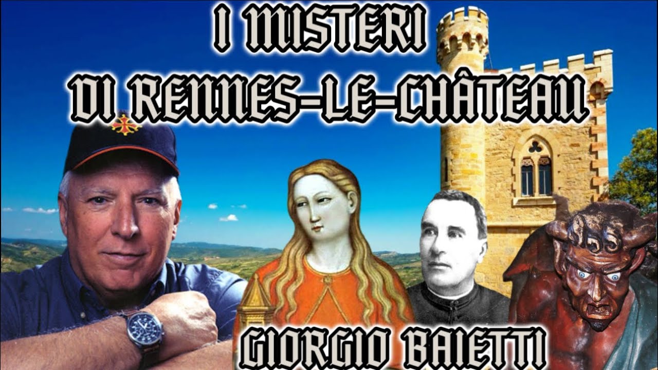 I MISTERI DI RENNES-LE-CH&Acirc;TEAU | con GIORGIO BAIETTI