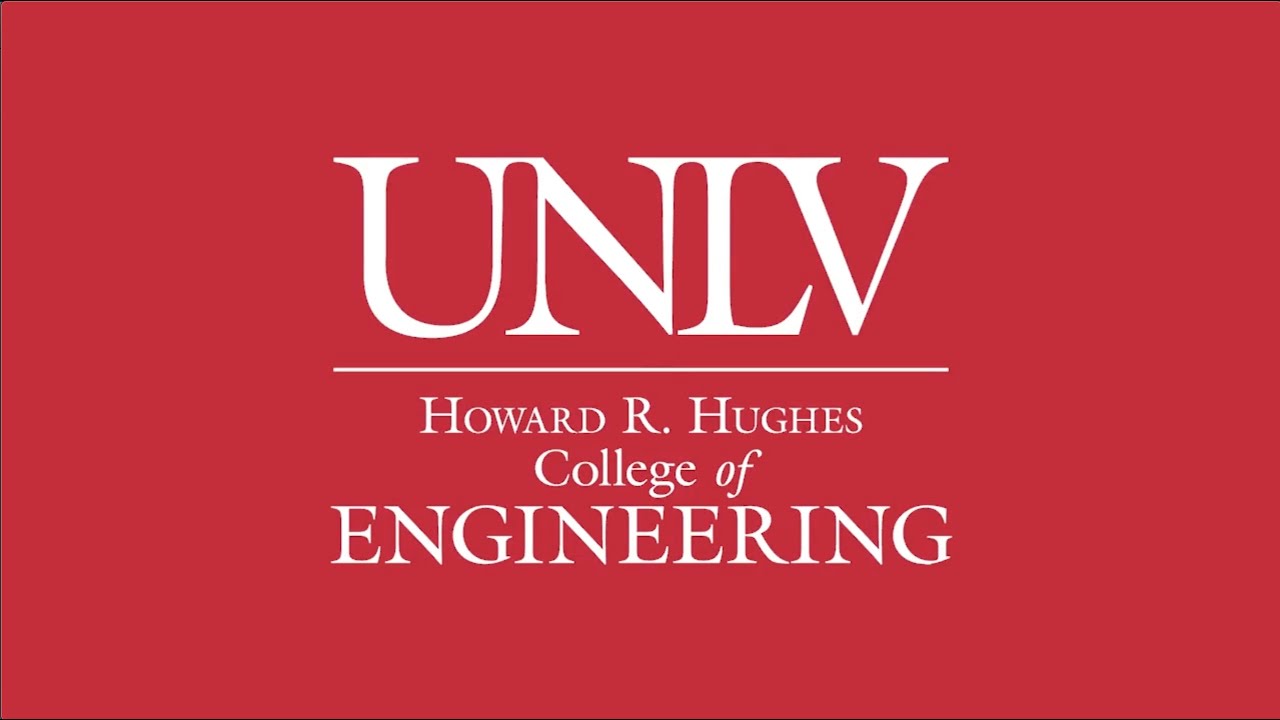 UNLV Howard R. Hughes College of Engineering Welcome Video