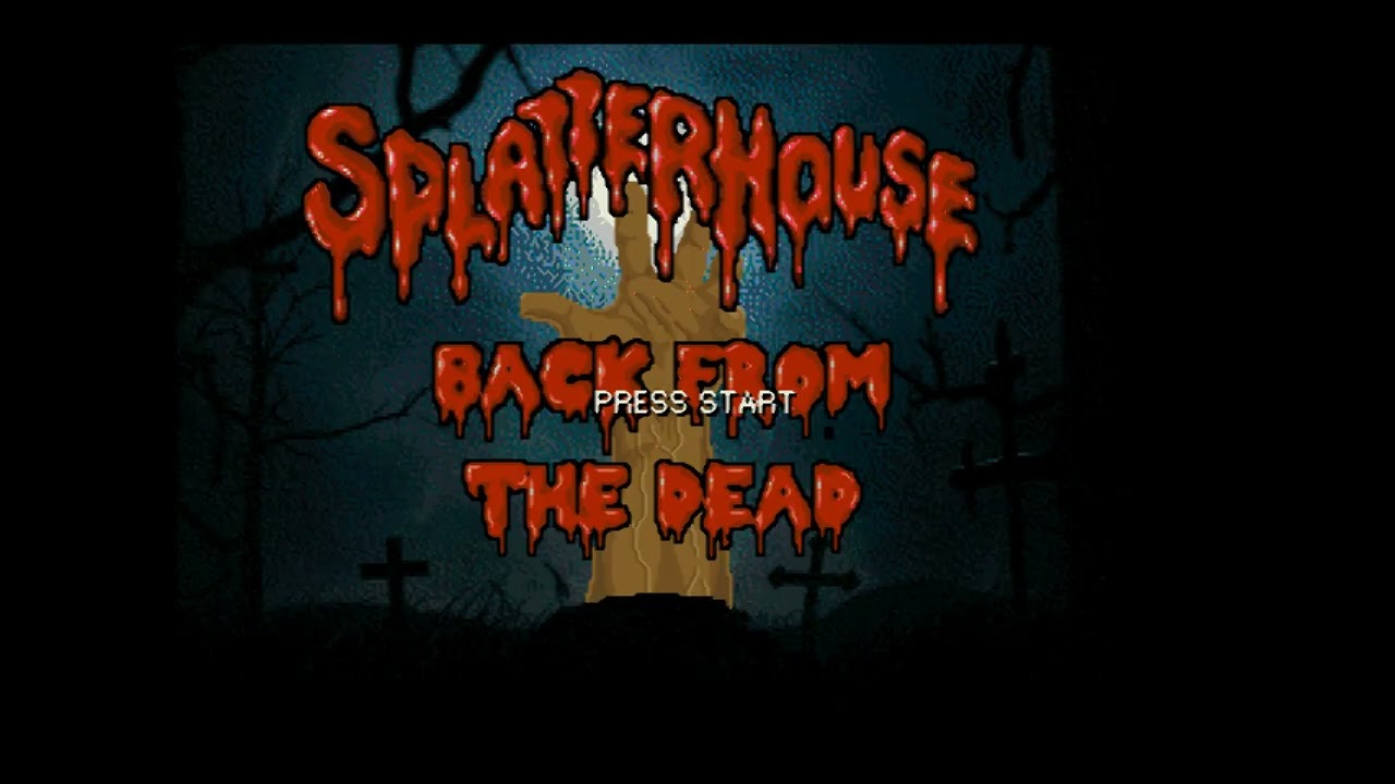 SPLATTERHOUSE BACK FROM THE DEAD