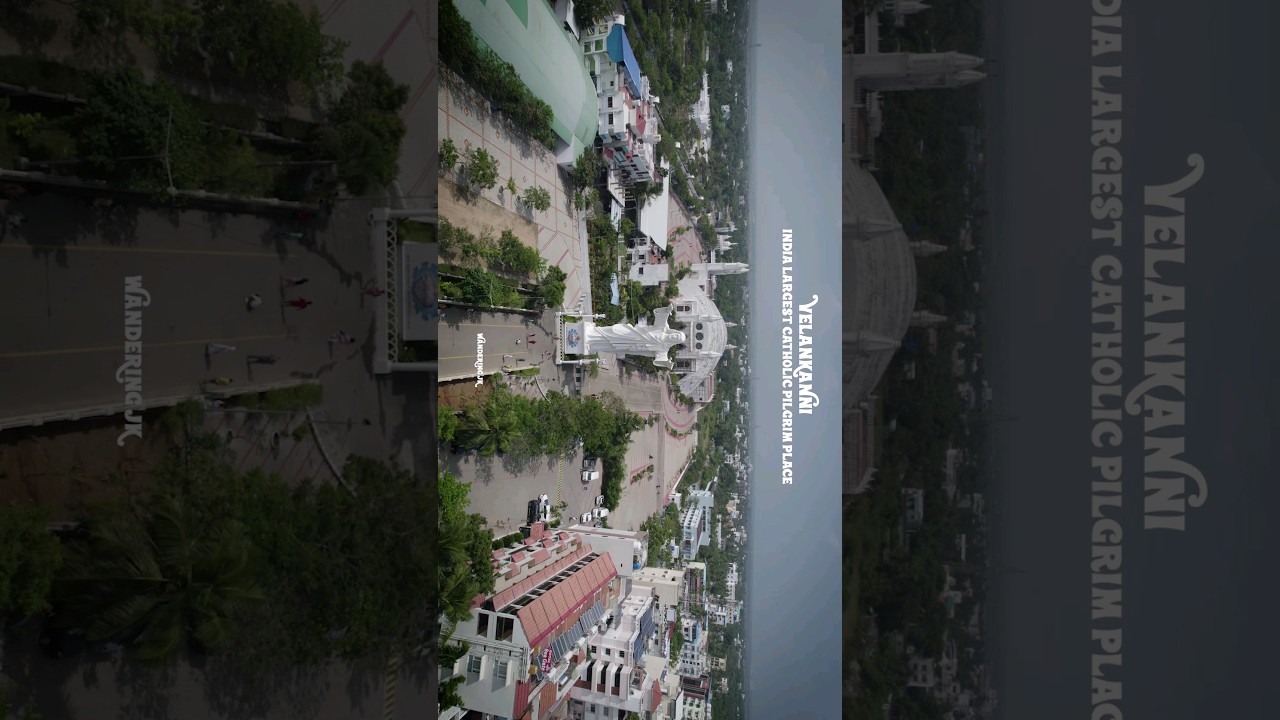 Velankanni - India's Largest Catholic Pilgrimage #church #tamilnadu #jesus #mothermary #drone