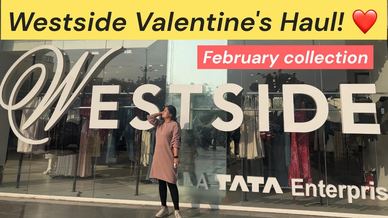 Westside Valentine’s haul | Westside latest collection 2026 | Westside haul | February |Westside 