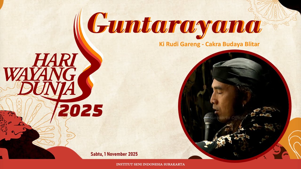 Guntarayana ☀︎ HARI WAYANG DUNIA 2025 ☼ Ki Rudi Gareng