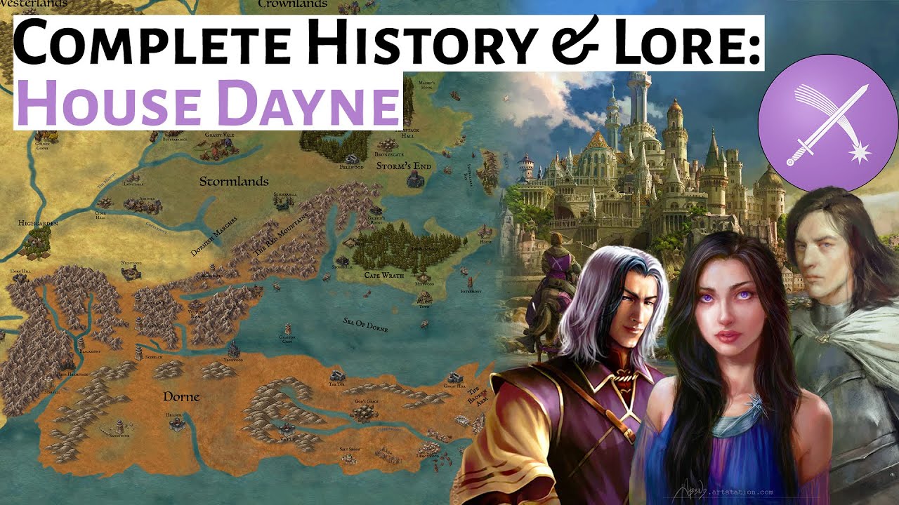 House Dayne: Complete History & Lore | Dorne | House Of The Dragon / ASOIAF Explained & Analysis