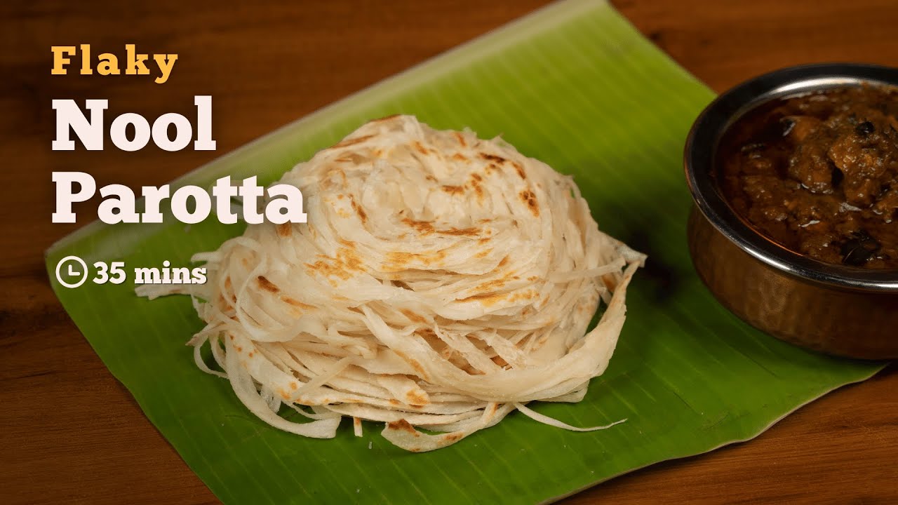 Nool Parotta | Flaky Nool Parotta | Parotta Recipes | Flatbread Recipes | Cookd