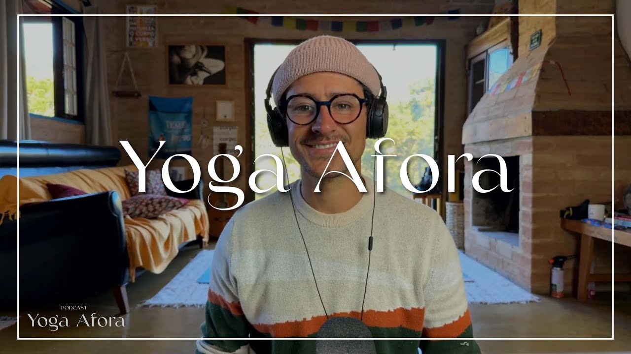 Āhāra Vijñāna - Nutrição no Ayurveda com Thaylise Gorla - Podcast Yoga Afora
