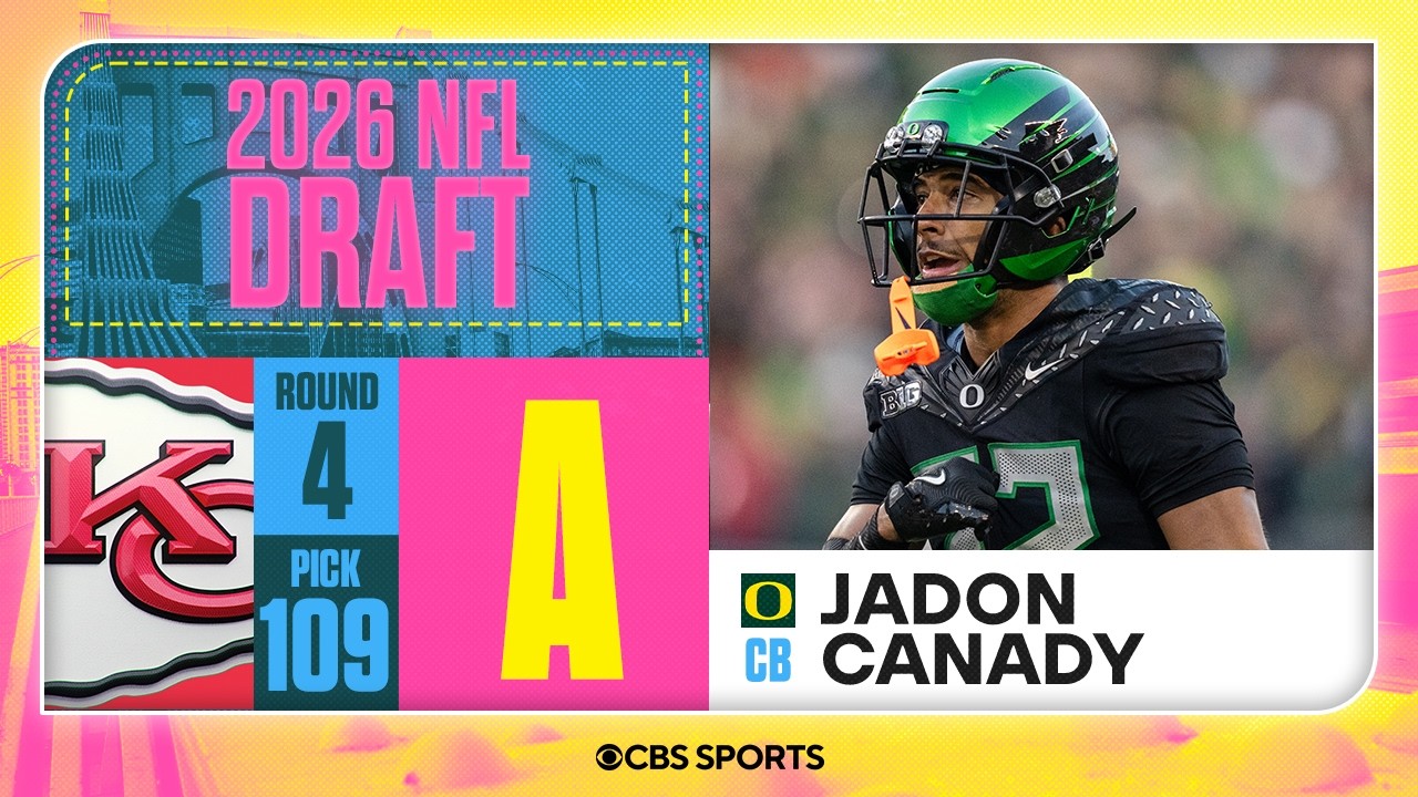 Chiefs select Jadon Canady in Fourth Round | 2026 NFL Draft Grades & Reaction