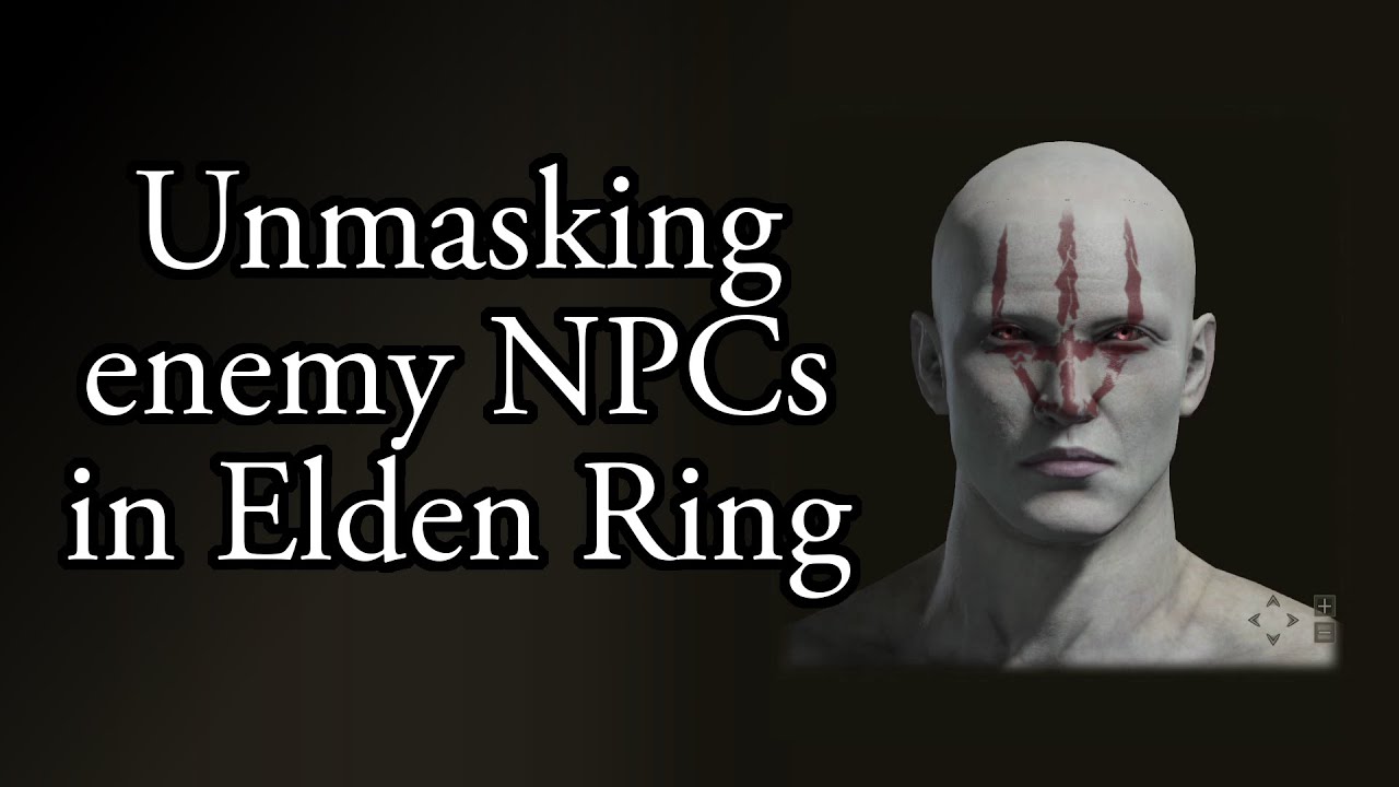 Elden Ring - Hidden faces of enemy NPCs