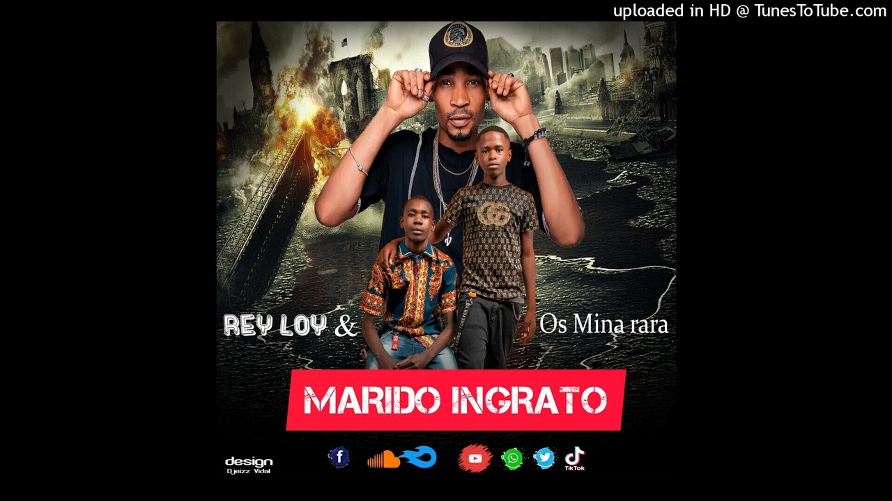 Rey Loy ft Os Mina Rara_Marido Ingrato {Camoma Musick 973420032} (Prod MIina Produtora 933-721-826)