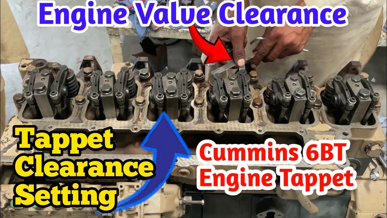 How to Valve clearance Adjustment | Cummins 6BT Engine Tappet Setting 