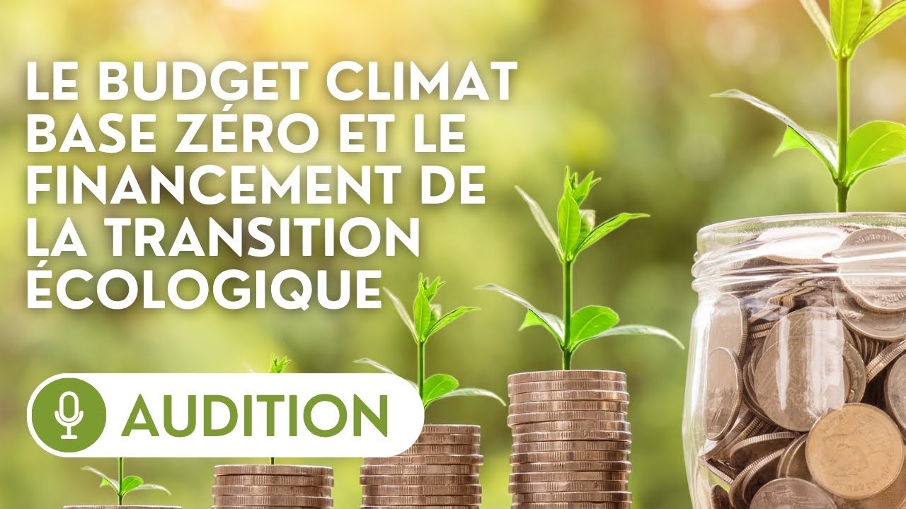 🔴 L&rsquo;I4CE sur le budget climat base z&eacute;ro et le financement de la transition &eacute;cologique