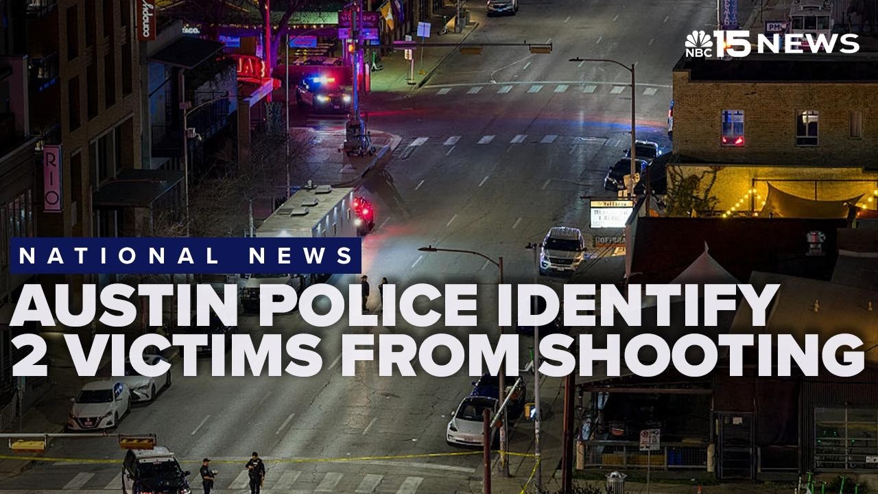 Austin Police identify two victims in mass shooting, confirm another to be taken off life support