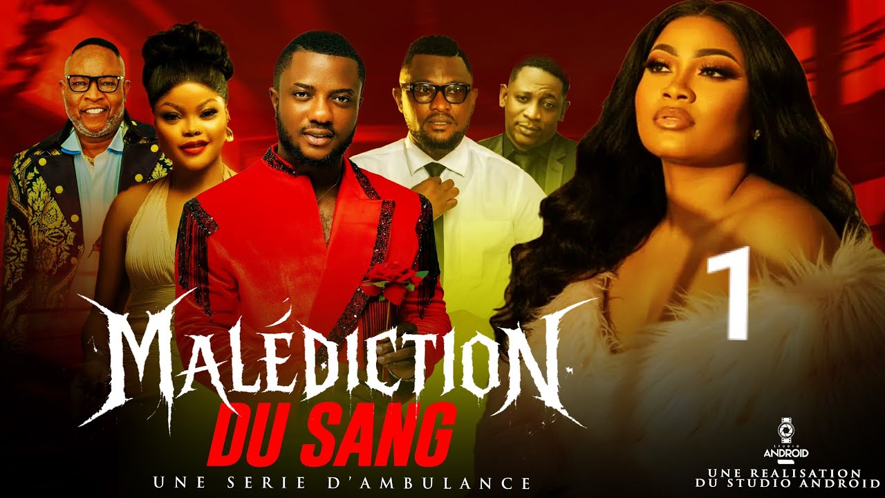MALEDICTION DU SANG I EPISODE 1 I SERIE CONGOLAISE I NOUVEAUTE I COMEDIE I AMBULANCE PRODUCTION
