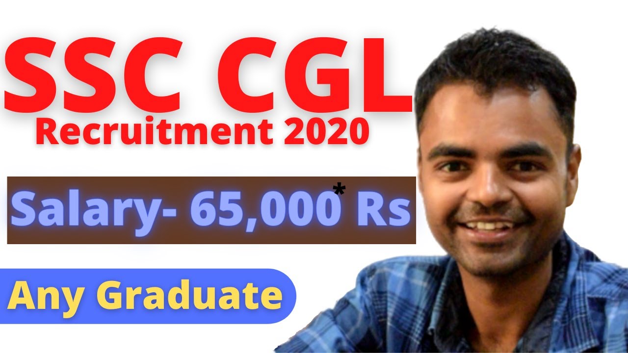 SSC CGL Notification 2020 in Hindi, Vacancies, Salary  65000Rs, Latest Govt Jobs 2020, SSC CGL PDF