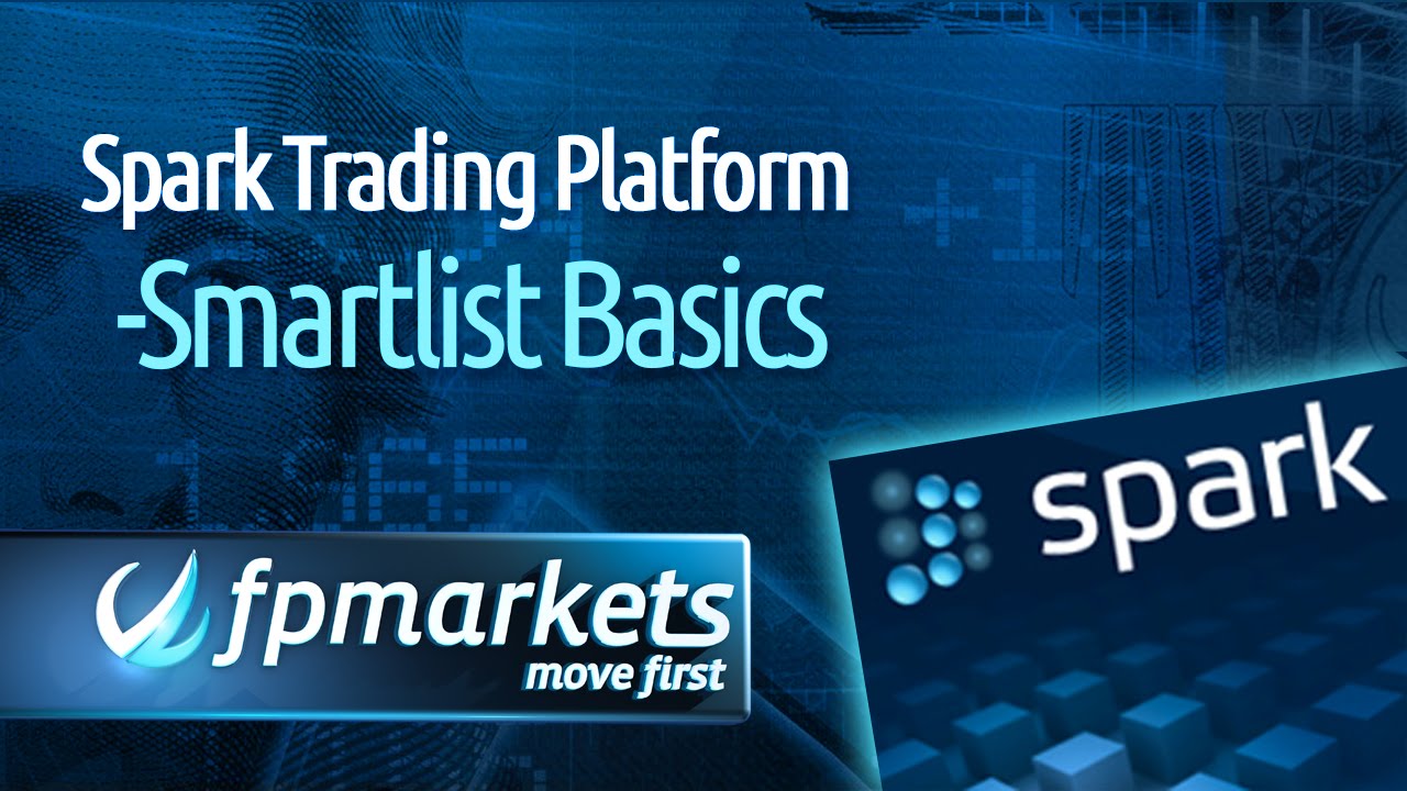 FP Markets: Торговая платформа Spark - Основы работы со Smartlist