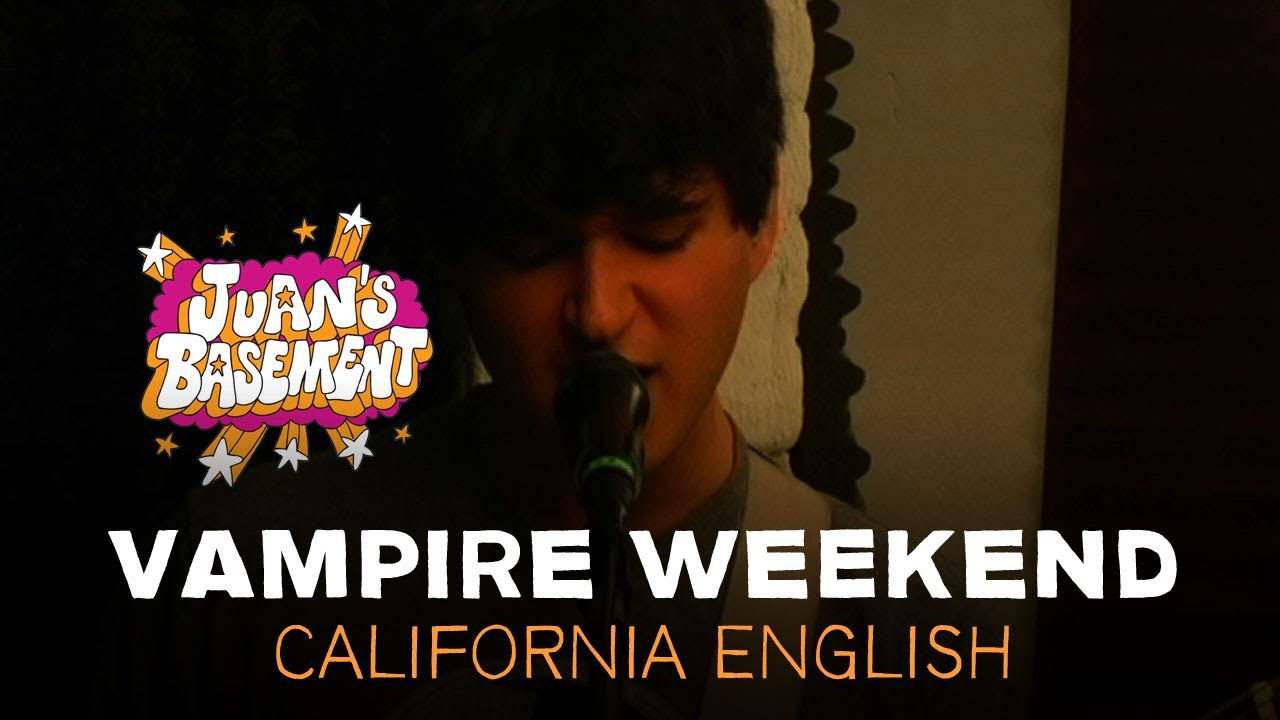 Vampire Weekend - California English - Juan's Basement