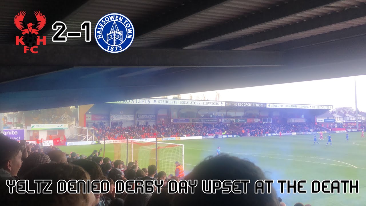 YELTZ DENIED DERBY DAY UPSET AT THE DEATH | Kidderminster Harriers 2-1 Halesowen Town Matchday Vlog