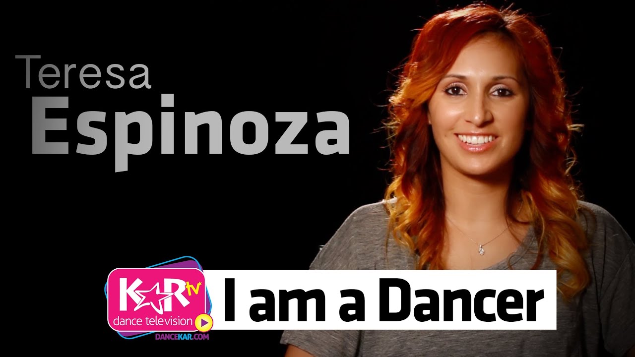 I am a Dancer : Teresa Espinoza