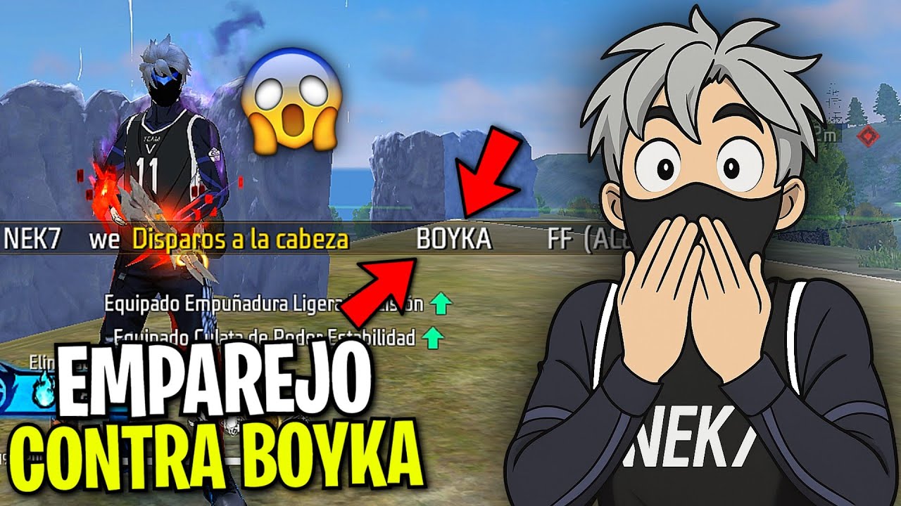 ¡EMPAREJO CONTRA BOYKA FF EN BR CLASIFICATORIA! 😰🔥 FREE FIRE