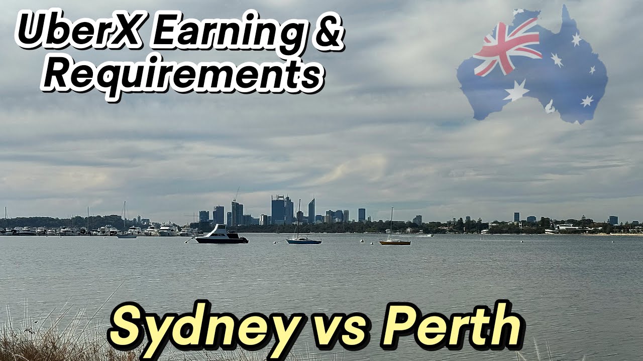 UBERX EARNING & REQUIREMENTS | SYDNEY vs PERTH!!!
